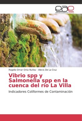 Vibrio spp y Salmonella spp en la cuenca del río La Villa