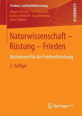 Naturwissenschaft - Rüstung - Frieden