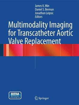 Multimodality Imaging for Transcatheter Aortic Valve Replacement