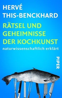 Rätsel und Geheimnisse der Kochkunst