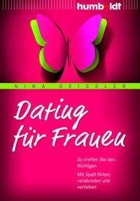 Deißler, N: Dating für Frauen