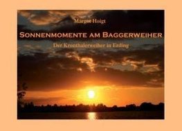 Sonnenmomente am Baggerweiher