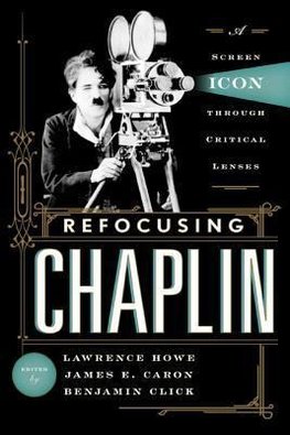 Refocusing Chaplin