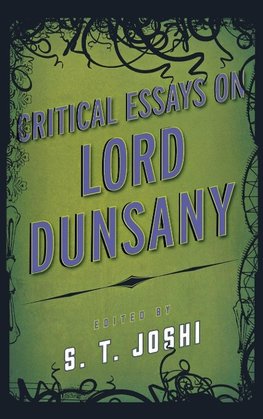 Critical Essays on Lord Dunsany