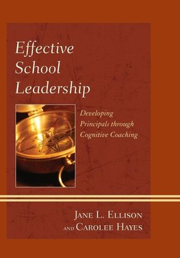 EFFECTIVE SCHOOL LEADERSHIP