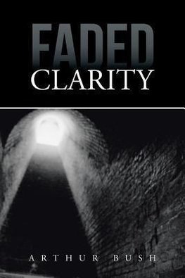 Faded Clarity