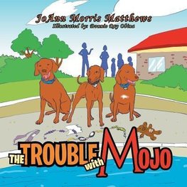 The Trouble with Mojo