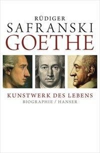 Goethe -  Kunstwerk des Lebens