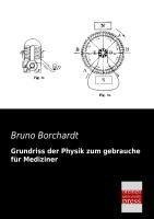 Grundriss der Physik zum gebrauche für Mediziner