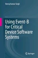 Using Event-B for Critical Device Software Systems