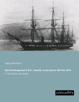 Die Forschungsreise S.M.S. "Gazelle" in den Jahren 1874 bis 1876