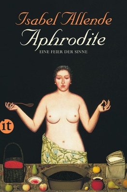 Aphrodite - Eine Feier der Sinne