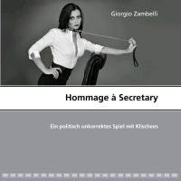 Hommage à Secretary