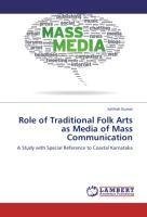 Role of Traditional Folk Arts as Media of Mass Communication