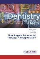 Non Surgical Periodontal Therapy: A Recapitulation