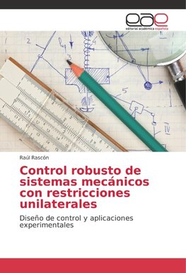 Control robusto de sistemas mecánicos con restricciones unilaterales