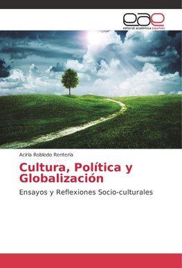 Cultura, Política y Globalización