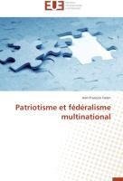 Patriotisme et fédéralisme multinational