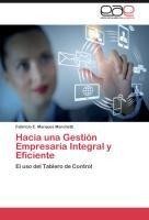 Hacia una Gestión Empresaria Integral y Eficiente