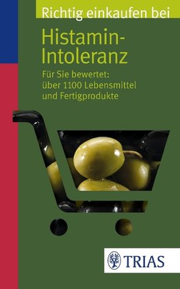 Richtig einkaufen bei Histamin-Intoleranz