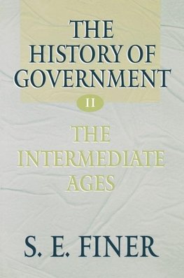 The History of Government from the Earliest Times