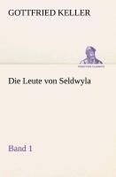 Die Leute von Seldwyla - Band 1