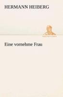 Eine vornehme Frau