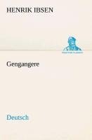 Gengangere. German