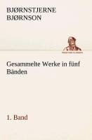 Gesammelte Werke in fünf Bänden - 1. Band