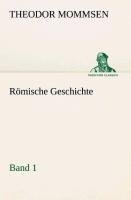 Römische Geschichte - Band 1