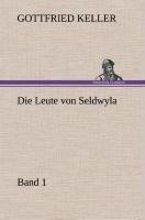 Die Leute von Seldwyla - Band 1