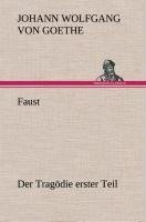 Faust: Der Tragödie erster Teil