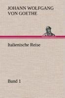 Italienische Reise - Band 1