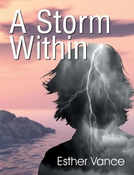 A Storm Within