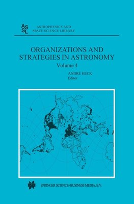 Organizations and Strategies in Astronomy