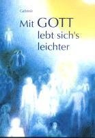 Gabriele: Mit Gott lebt sich's leichter