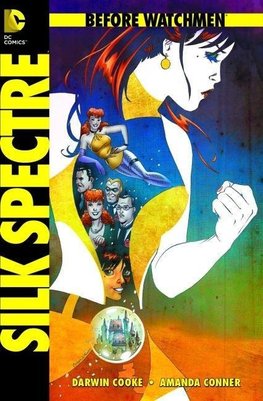 Before Watchmen 06: Silk Spectre