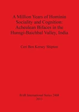 A Million Years of Hominin Sociality and Cognition