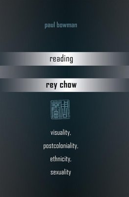 Reading Rey Chow