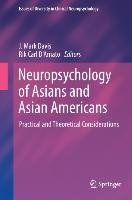 Neuropsychology of Asians and Asian-Americans