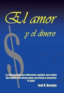 El Amor y El Dinero