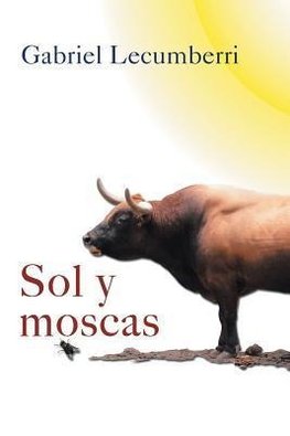 Sol y Moscas