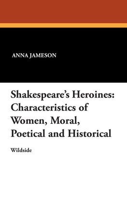 Shakespeare's Heroines