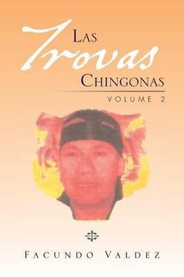 Las Trovas Chingonas Volume 2