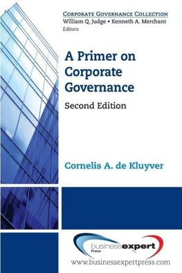 A Primer on Corporate Governance, Second Edition