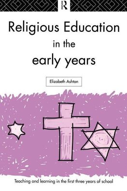 Ashton, E: Religious Education in the Early Years