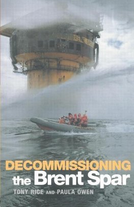 Owen, P: Decommissioning the Brent Spar