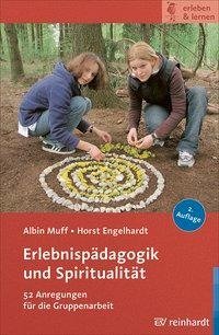 Erlebnispädagogik und Spiritualität