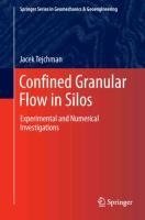 Confined Granular Flow in Silos