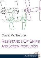 Resistance of Ships and Screw Propulsion